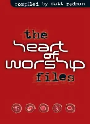 The Heart Of Worship Files By Matt Redman • £2.51