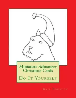 Miniature Schnauzer Christmas Cards: Do It Yourself • $12.08