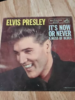 ELVIS Its Now Or Never/Mess Of Blues RCA Victor 47-7777  45 Vinyl Record EX/VG+ • $7