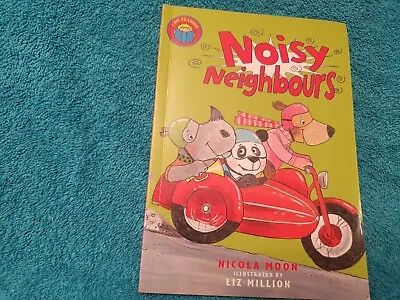 I Am Reading: Noisy Neighbours By Nicola Moon Liz Million • £2.49