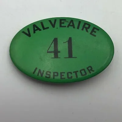Vtg VALVEAIRE INSPECTOR Employee ID Badge Button Pin Pinback Advertising Rare U9 • $47.96
