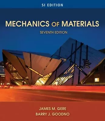 Mechanics Of Materials SI Edition [ Gere James M. ] Used - Good • $6.51