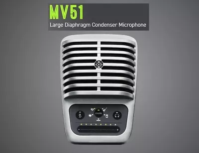 Shure MOTIV MV51 Large Diaphragm Condenser Microphone (NEW) • £199