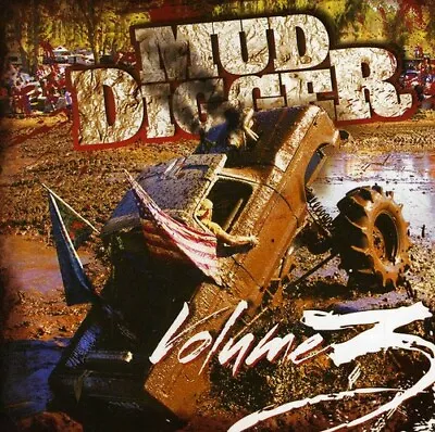 Mud Digger Vol. 3  CD Colt Ford The LACS Kickin Up Mud. New • $11