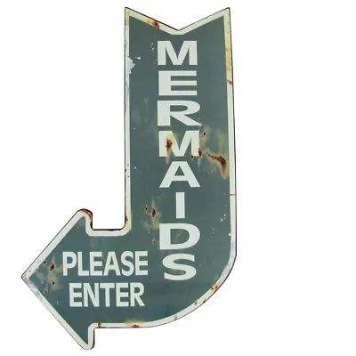 Mermaids Please Enter Curved Arrow Metal Sign Vintage Bar/Pub Wall Mermaid Decor • $41.50