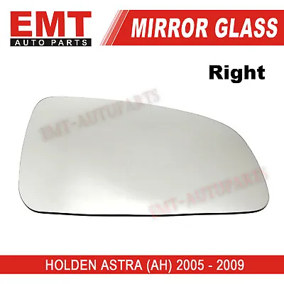 $19.99 • Buy Right Driver Side Holden Astra (ah) 2005 - 2009 Mirror Glass Only
