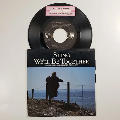 Sting  We'll Be Together  45 Vg+ Tested Jukebox Title Strip Picture Sleeve  • $13.81