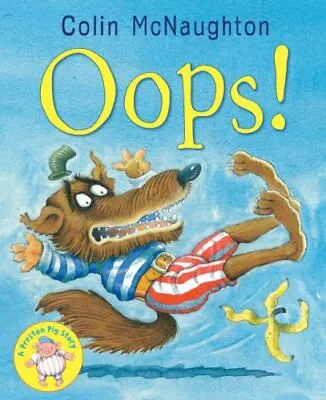 Oops! By Colin McNaughton. 9781842707128 • £2.74