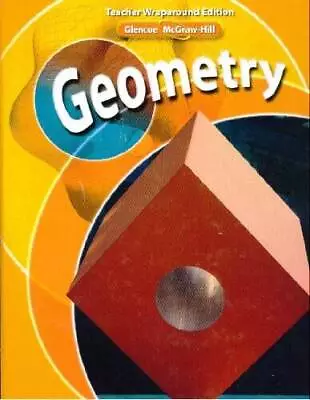 Glencoe McGraw-Hill Geometry (Teacher Wraparound Edition) - ACCEPTABLE • $18.71