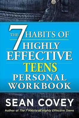 7 Habits Of Highly Effective Teens Personal Workbook By Covey (English) Paperbac • $19.10