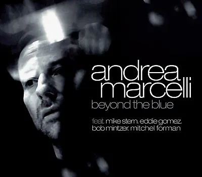 CD Andrea Marcelli Beyond The Blue Feat. Mike Stern Eddie Gomez U.a. • £6.63