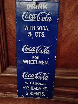 Vintage Coca Cola For Wheelman Porcelain Sign With Soda For Headache 5 Cents Ad • $245