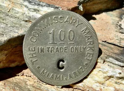 1900s MIAMI ARIZONA (GILA  MINING CAMP) LG $1.00 MINERS COMMISSARY MARKET TOKEN • $19.95