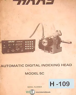 Haas 5C Auto Digital Indexing Head Users Manual • $39