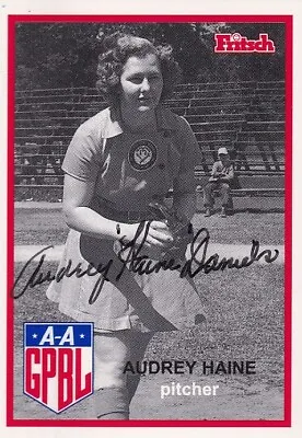 AAGPBL Audrey Haine SIGNED CARD A League Of Their Own AUTOGRAPHED • $39.99