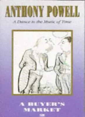 A Buyer's Market (Dance To The Music Of Time)Anthony Powell • £2.47