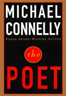 The Poet - Hardcover By Connelly Michael - GOOD • $6.94