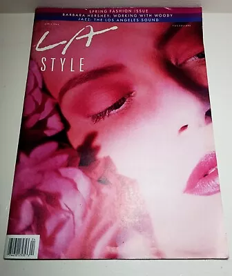 L. A. Style Magazine April 1986 Spring Fashion Issue Barbara Hershey LA Models • $24.95