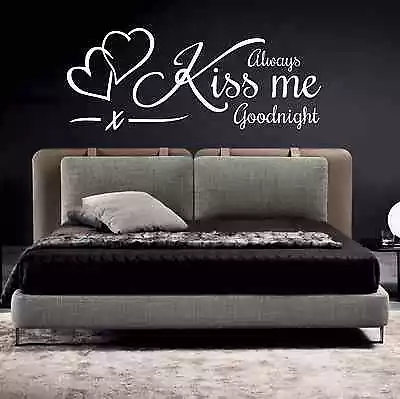 Always Kiss Me Goodnight | Wall Quote Sticker Decal Bedroom Vinyl Words Adhesive • £8.99