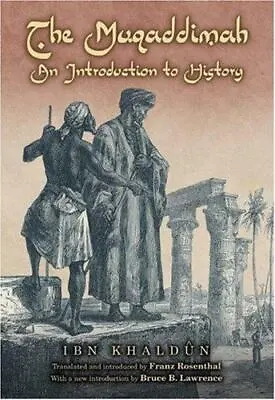 The Muqaddimah: An Introduction To History (Bollingen) Ibn Khaldûn Paperback VG • $14.15