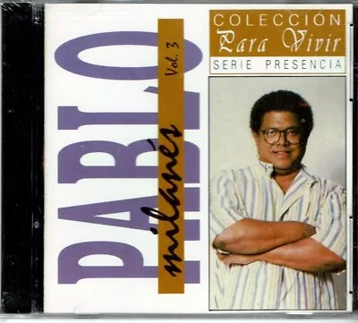 Pablo Milanes Para Vivir  Serie Presencia  Vol 3   BRAND  NEW SEALED CD • $14.49