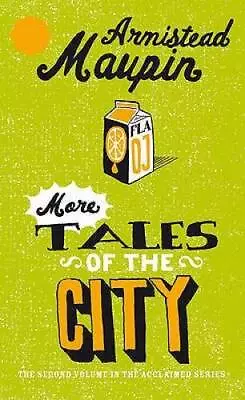 More Tales Of The City - Paperback By Maupin         Armistead - GOOD • $7.60