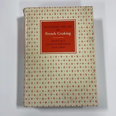 Mastering The Art Of French Cooking By Julia Child 1965 1st Edition 10th Print. • $114.99