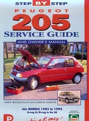 Peugeot 205 Service Guide And Owner's Manual (Porter Manuals) • £7.30