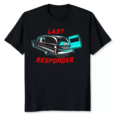 NEW LIMITED Last Responder Coroner Vintage Hearse Casket T-Shirt • $18.99