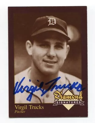 2008 Diamond Signature Virgil Trucks Signed Baseball Card Autographed AUTO • $20