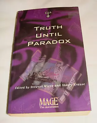  TRUTH UNTIL PARADOX  MAGE: The Ascension Paperback Novel 1994 White Wolf • $10.39