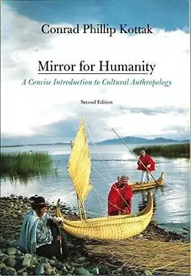 Mirror For Humanity : 2nd Edition - Paperback - VERY GOOD • $5.77