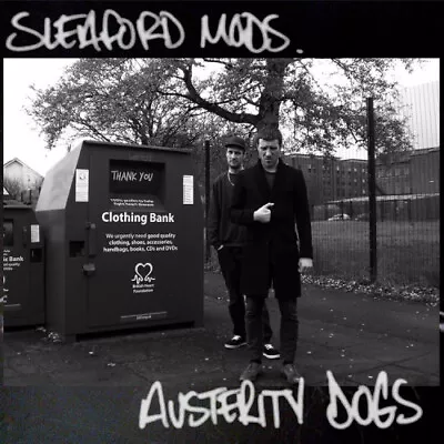 Austerity Dogs By Sleaford Mods • $22.34