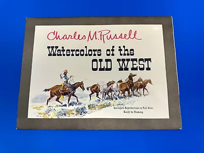 Watercolors Of The Old West- Charles M. Russell Six Superb Reproductions 1958 • $50