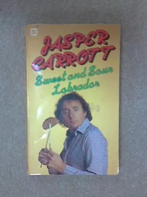 £2.08 • Buy Sweet And Sour Labrador,Jasper Carrott