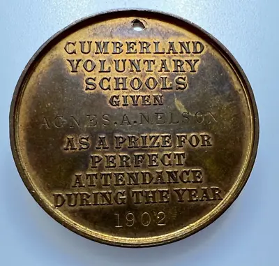 1902 Cumberland Voluntary School Bronze Attendance Medal Agnes A Nelson  45 Mm • £25