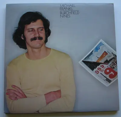 Michael Franks ~  Burchfield Nines  Vinyl LP Buy It Now FREE Shipping • $15