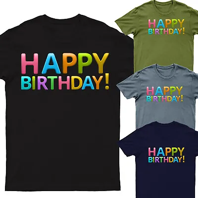 Happy Birthday  Mens T Shirts Unisex Tee Top #D #P1 #PR • £9.99