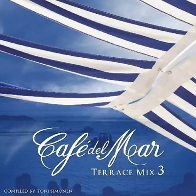 Cafe Del Mar Terrace Mix 3 (andy Cato Lux Kinobe ...) Cd New  • £49.63