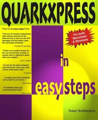 QuarkXPress In Easy Steps: Covers Version 4 For PC And Mac (In Easy Steps Serie • £52.31