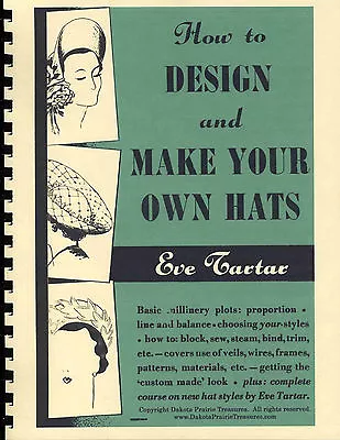 Millinery Book Hat Making How Design Hats TARTAR 1950s Make Your Own Milliner • $17.99