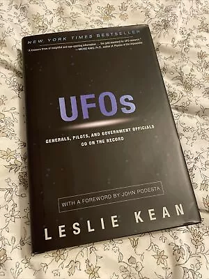 UFOs: GENERALS PILOTS AND GOVERNMENT OFFICIALS GO ON THE RECORD-Leslie Kean • £29.99