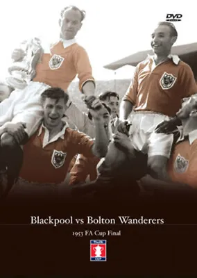 FA Cup Final: 1953 - Blackpool Vs Bolton DVD (2005) Blackpool FC Cert E • £3.48