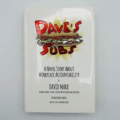 DAVE'S SUBS: A Novel Story About Workplace Accountability Hardcover Book • $5.50