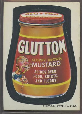 1973 Topps Wacky Packages Series #5 Glutton Sloppy Brown Mustard • $4.51