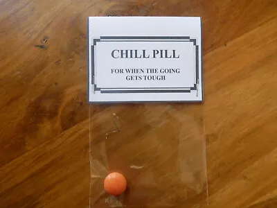 Chill Pill Funny Birthday Joke Present. 18th 21st 30th 40th 50th 60th • £2.25