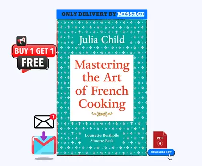 Mastering The Art Of French Cooking Volume 1: A Cook By Julia Child • $6.43