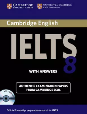 Cambridge IELTS 8 Self-study Pack (Students Book With Answers And Audio CDs (2)) • £4.88