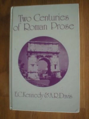 £3.89 • Buy Two Centuries Of Roman Prose By Eberhard Christopher Kennedy, A .9780174385196