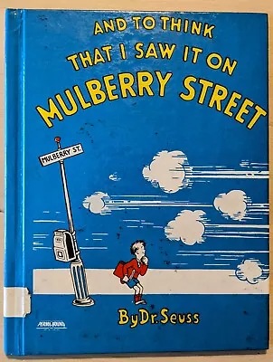 Dr. Seuss - Banned - To Think I Saw It On Mulberry Street (Hardcover Permabound) • $12